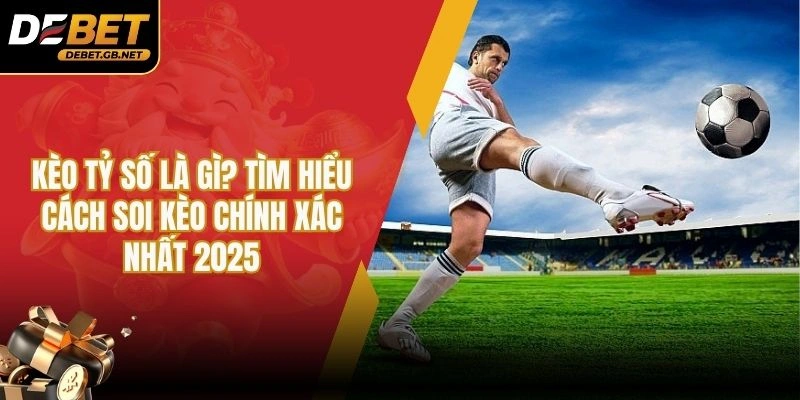 Kèo tỷ số